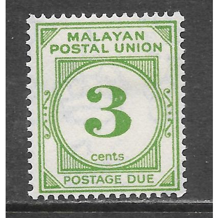 MALAYAN POSTAL UNION 1945 P15x14 3c GREEN SGD8 D8 SG MINT HINGED POSTAGE DUE