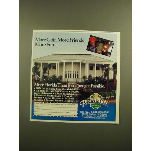 1988 The Plantation at Leesburg Florida Ad - More Golf More Friends