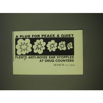 1974 Flents Anti-Noise Ear Stopples Ad - A plug for peace & quiet