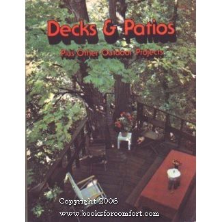 Decks & Patios Plus Other Outdoor Projects