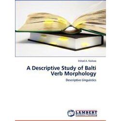 A Descriptive Study of Balti Verb Morphology