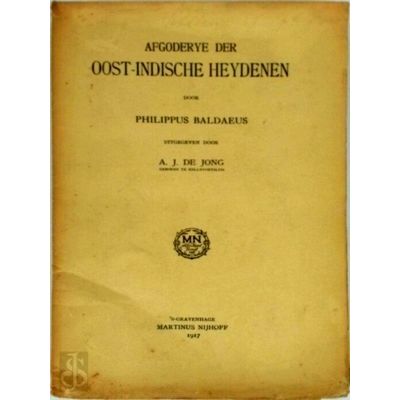 Afgoderye der Oost-Indische Heydenen Door Philippus Baldaeus by Philippus Baldae
