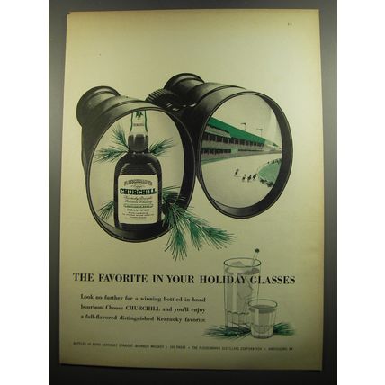 1951 Fleischmann's Churchill Bourbon Ad - The favorite in your holiday glasses