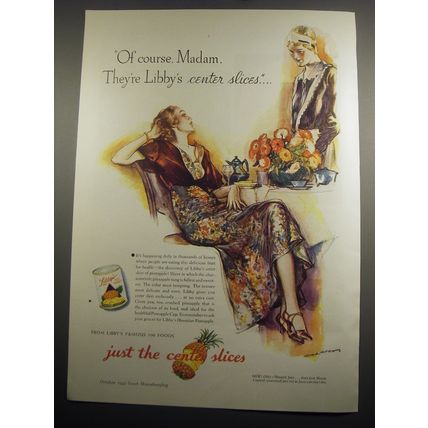 1933 Libby's Pineapple Ad - Of course, Madam. They're Libby's center slices