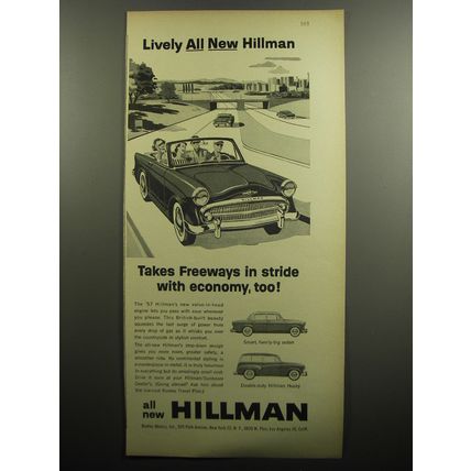1957 Hillman Cars Ad - Lively all new Hillman takes freeways in stride