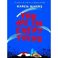 You Are The Everything