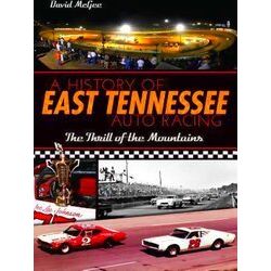 A History of East Tennessee Auto Racing
