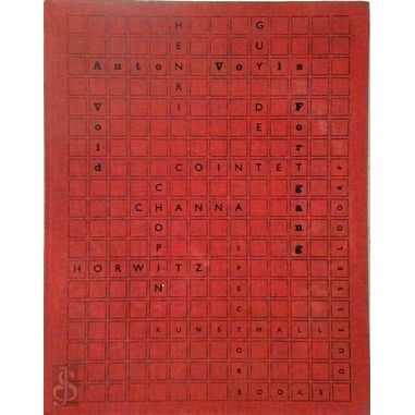 Anton Voyles Fortang a Void - Henri Chopin, Guy De Cointet, Channa Horowitz by E