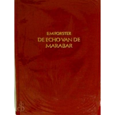 A Passage to India. De Echo van de Marabar Vertaald Door Jeroen Franke by Edward