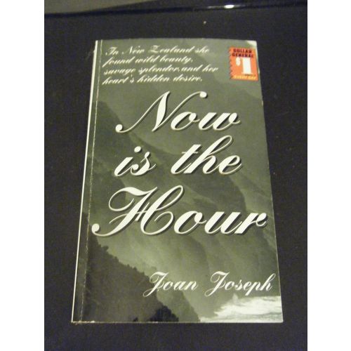 Now is the Hour by Joan Joseph (1985, Paperback)