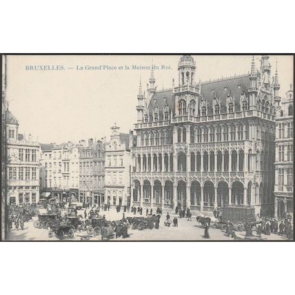 Le Grand'Place et la Maison du Roi, Bruxelles, c.1900 - CPA