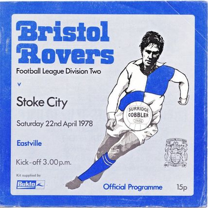 BRISTOL ROVERS v STOKE CITY LEAGUE DIVISION 2- 1977/78