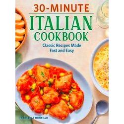 30-Minute Italian Cookbook