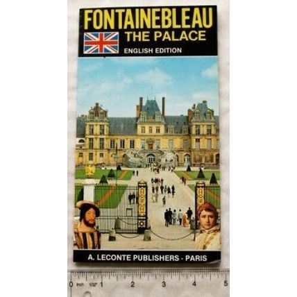 1987 Fontainebleau, The Palace, English Edition