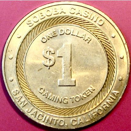 Soboba. $1 Casino Token. San Jacinto, CA. R25.