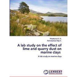 A lab study on the effect of lime and quarry dust on marine clays