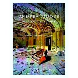 Andrew Moore: Making History