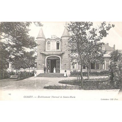 03 - CUSSET - L ETABLISSEMENT THERMAL DE SAINTE MARIE