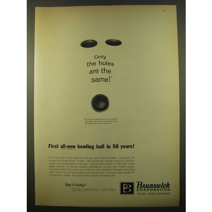 1961 Brunswick Bowling Ball Advertisement - Only the holes are the same