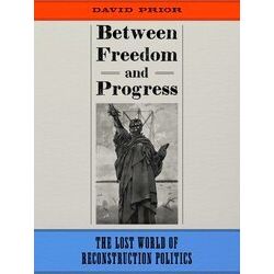 Conflicting Worlds: New Dimensions Of The American Civil War Between Freedom And