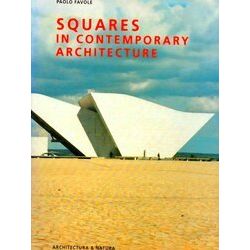 Squares in Contemporary Architecture