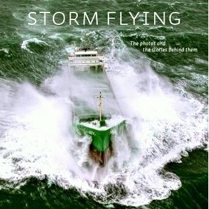 Storm Flying - The Photos and the Stories Behind Them - Various Authors