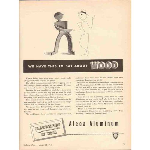 ALUMINUM COMPANY OF AMERICA 1943 we have say about wood vintage ad