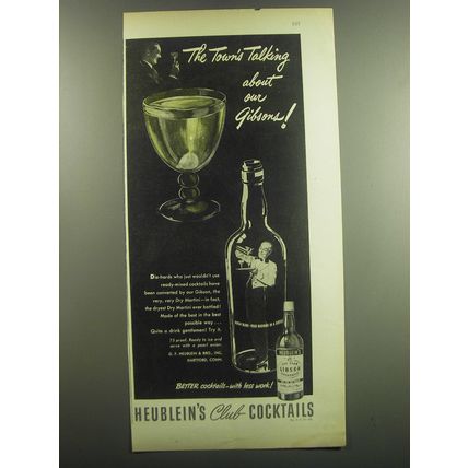 1948 Heublein's Club Cocktails Ad - The town's talking about our Gibsons