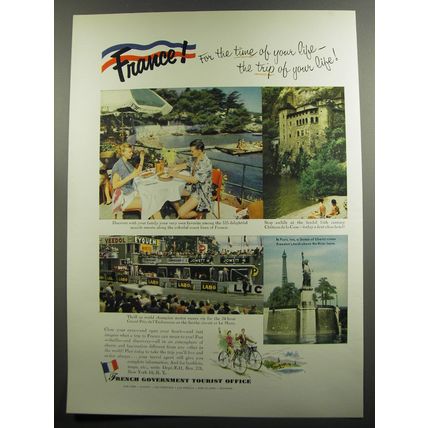 1953 French Government Tourist Office Ad - France! For the time of your life