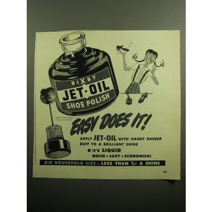 1949 Bixby Jet-Oil Shoe Polish Ad - Easy Does it!