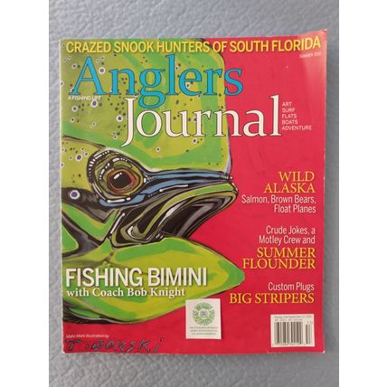 ANGLERS JOURNAL SUMMER 2015 CRAZED SNOOK HUNTERS OF SOUTH FLORIDA FISHING BIMINI