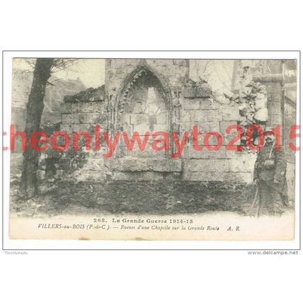 Villers-au-Bois, Ruines d'une Chapelle, La Grande Guerre 1914-15, France, Post