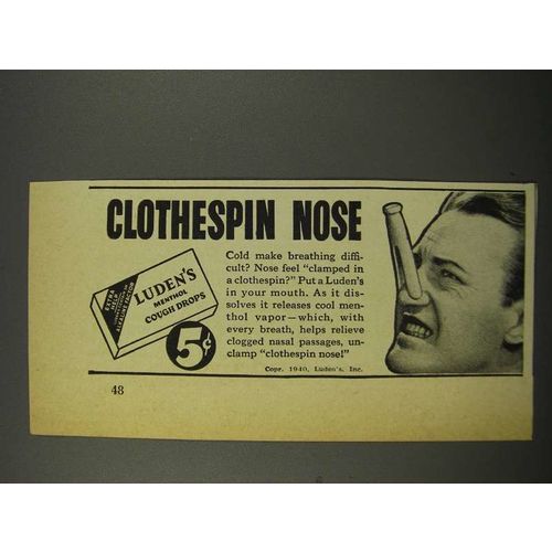 1940 Luden's Menthol Cough Drops Ad - Clothespin Nose