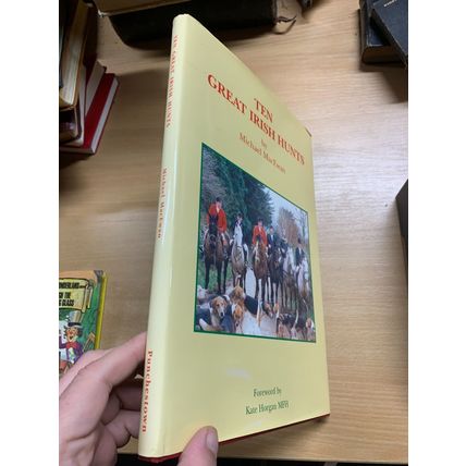 1996 *SIGNED COPY* "TEN GREAT IRISH HUNTS" 1kg ILLUSTRATED HARDBACK BOOK (P6)
