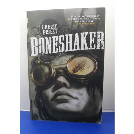 Boneshaker, by Cherie Priest UK tpb PB Good -