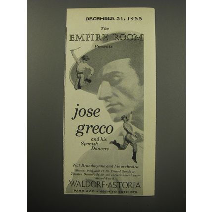 1955 Waldorf Astoria Hotel Ad - The Empire Room presents Jose Greco