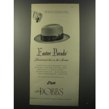 1953 Dobbs Hat Ad - Easter Parade Handsomest hat on the Avenue
