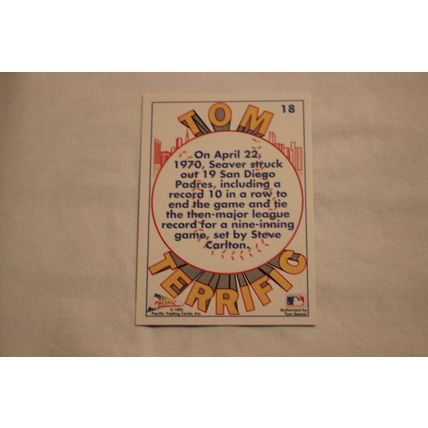 Tom Seaver 1992 Pacific TOM TERRIFIC N0. 18 SEAVER TIES MAJOR LEAGUE RECORD