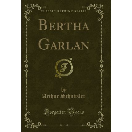 Bertha Garlan (Classic Reprint)