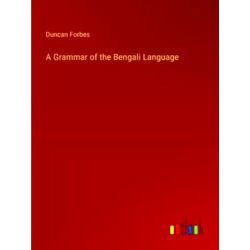 A Grammar of the Bengali Language