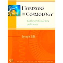 Horizons of Cosmology - Joseph Silk