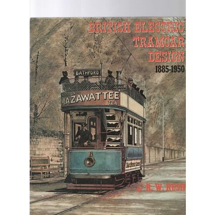 British Electric Tramcar Design R.W.Rush