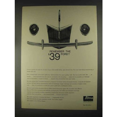 1967 Aetna Insurance Ad - Remember the '39 Ford?