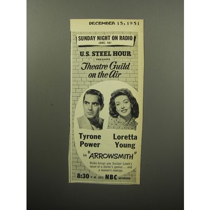 1951 NBC U.S. Steel Hour Ad - Tyrone Power Loretta Young in Arrowsmith