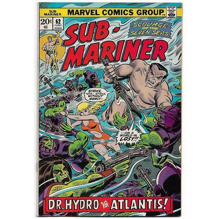 Sub-Mariner #62 (1973) *Marvel Comics / Dr. Hydro / Cover Art By John Romita*