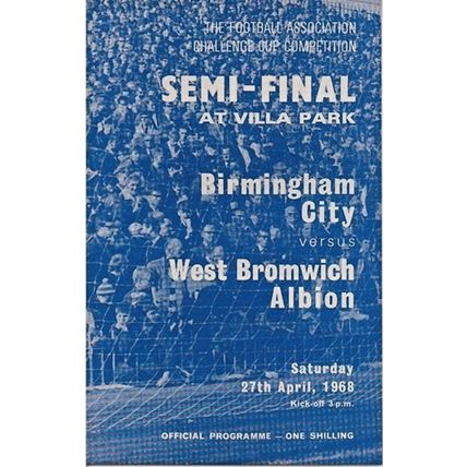 BIRMINGHAM CITY v WEST BROM FA CUP SEMI-FINAL 1968