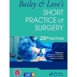 Bailey & Love's Short Practice of Surgery - 28th Edition