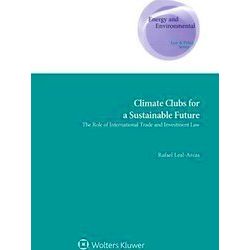 Climate Clubs For A Sustainable Future