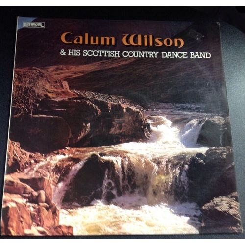 Calum Wilson & His Scottish Country Dance Band (LILP5109) 1980 (LP)