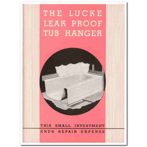 William B Lucke Inc 1940 Vintage Catalog Leak-Proof Bath Tub Hanger